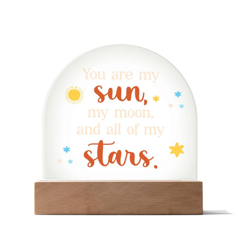 My sun , Moon & Stars - Led Dome Plaque