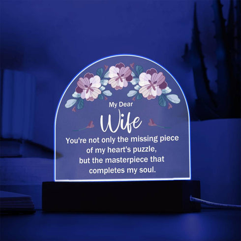 Masterpiece of a Wife - LED Dome Plaque