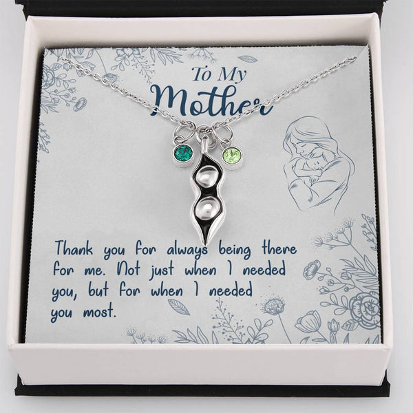 Thank you for always being there for me.Gift for Mum