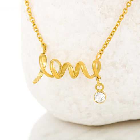 Cursive Love Necklace - From Mom
