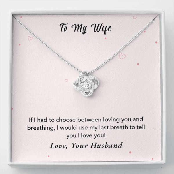 To my wife "If i had to choose" Necklace