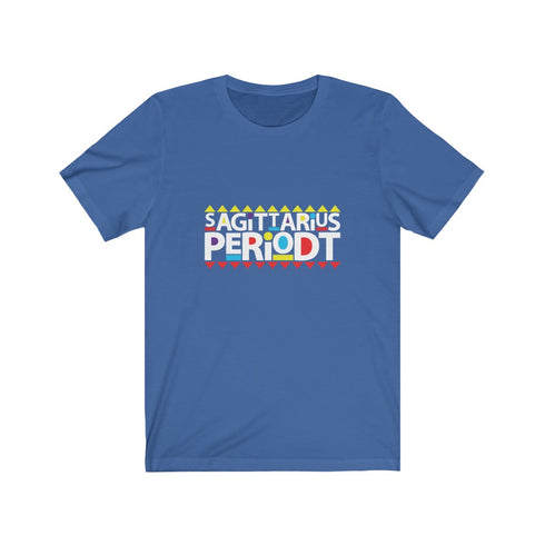 Sagittarius Periodt T-shirt